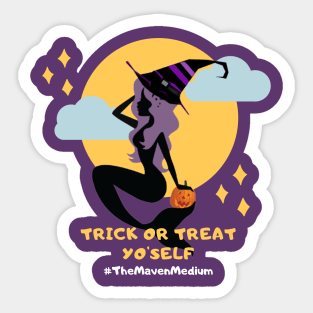 The Maven Medium- Trick-or-Treat Yo'Self Sticker